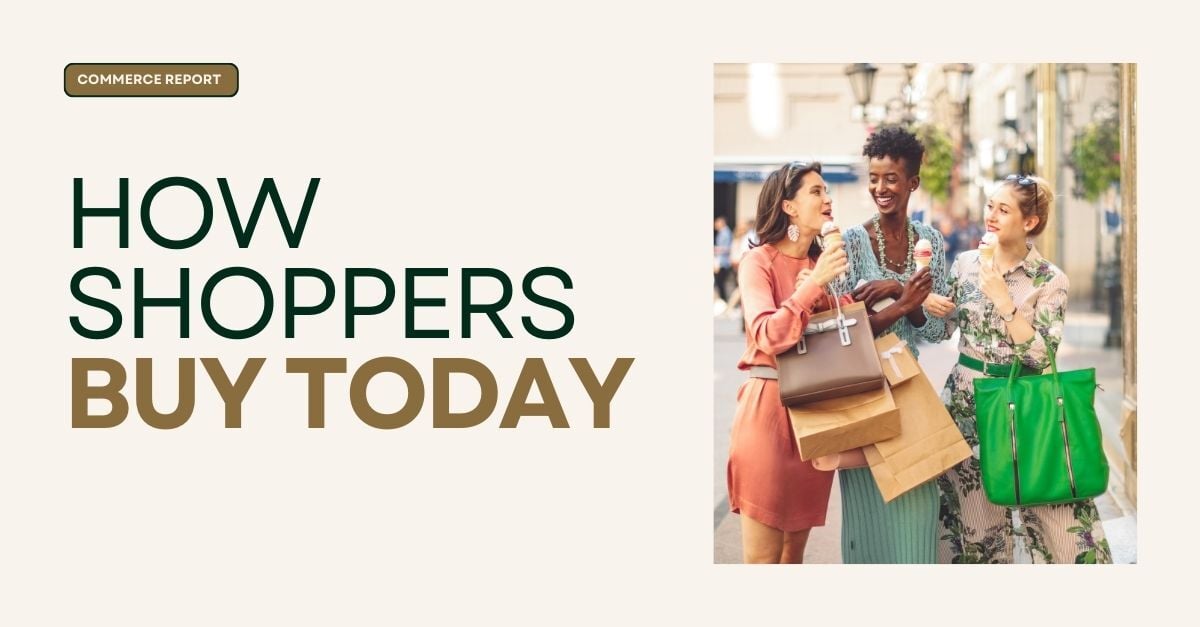 How shoppers Buy today